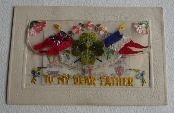 WWI Silk To My Dear Father